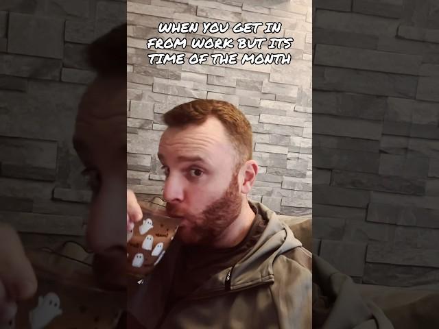GETTING IN FROM WORK BUT ITS TIME OF THE MONTH #scouse  #funnytiktok #arguements #scouser  #shorts