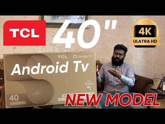 TCL LED TV 40" S5400 Android TV UNBOXING & REVIEW IN URDU