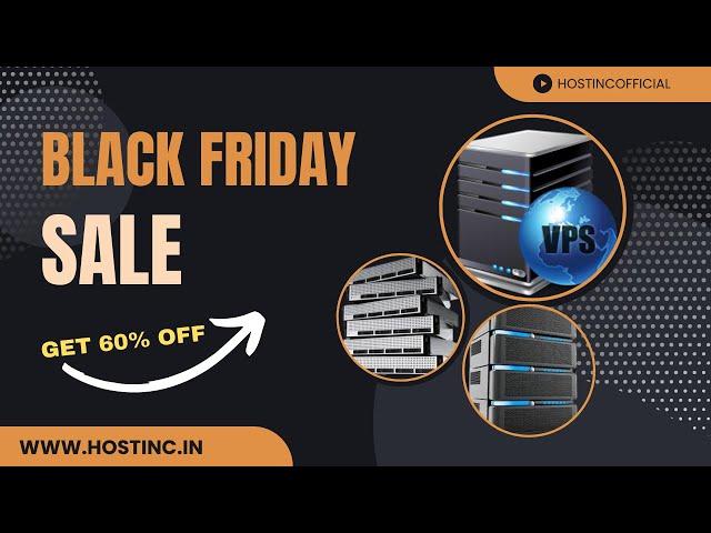 Black Friday Sale | Dedicated Server Big Deals | 60% Off | Affordable Dedicated Servers | Hostinc