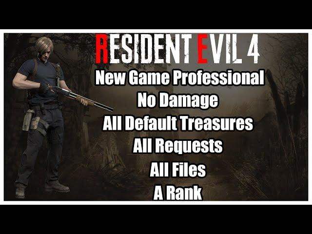 Resident Evil 4 Remake New Game Professional No Damage (All Collectables & Requests) (6:36) (A Rank)