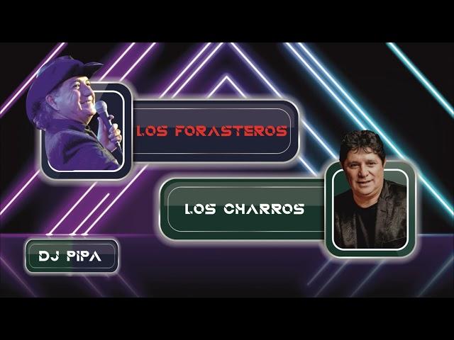 LOS FORASTEROS VS LOS CHARROS ENGANCHADO