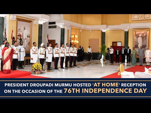 President Droupadi Murmu hosted 'At Home' reception on the occasion of the 76th Independence Day