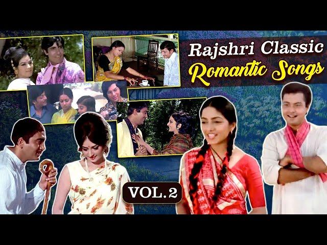 Rajshri Classic Romantic Songs | VOL-2  | Evergreen Hindi Romantic Hits | Kaun Disa Mein | Jukebox