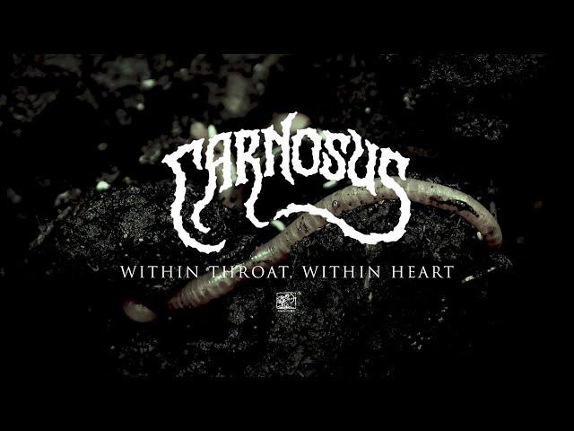 Carnosus "Within Throat, Within Heart" - Official Video