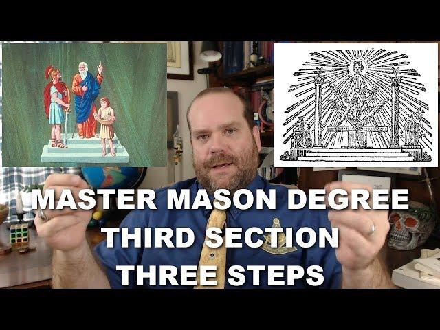 Master Mason Degree - Third Section - The Three Steps