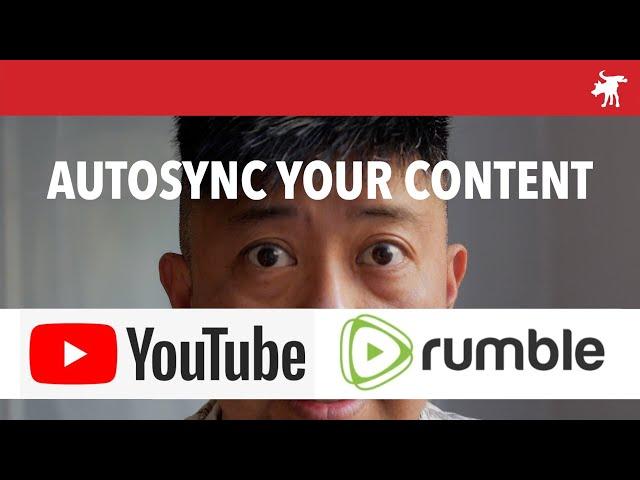 Sync YouTube channel to Rumble