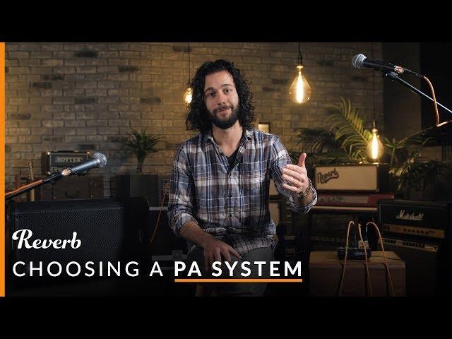 Mixers, Speakers, Mics: Choosing a PA System & Setting It Up The Right Way | Reverb