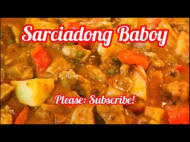 Sarciadong Baboy, Pork Sarciado, Pinoy Recipe, Filipino Food