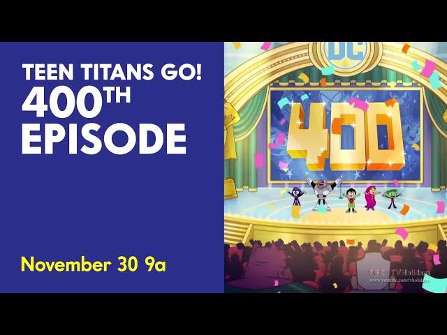 Cartoon Network US Teen Titans Go! 400th Episode Advert 2024