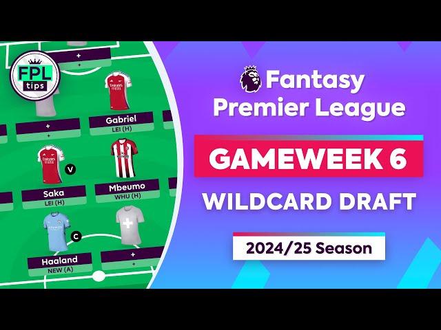 FPL GW6: WILDCARD DRAFT | Saka, Mbeumo & Gabriel | Gameweek 6 | Fantasy Premier League 2024/25