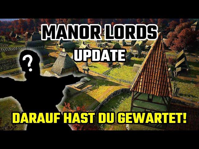 NEUES Manor Lords UPDATE wird das Spiel verändern