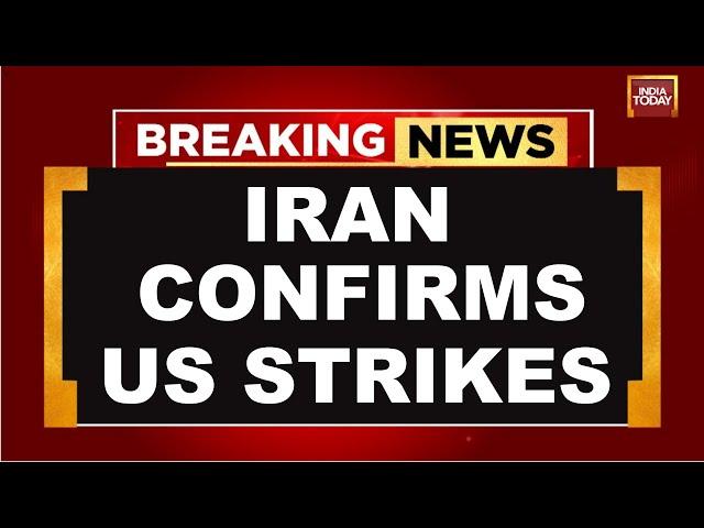 Iran-Israel War News LIVE: Iran Confirms US Strikes | Trump's Big Warning To Iran | War News Live