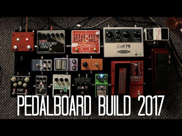 HarryAndAGuitar Pedalboard Build 2017