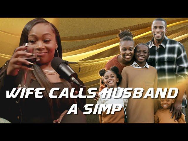 Disrespect Wife Calls Her Husband A Simp Because He Married Her With 3 Kids