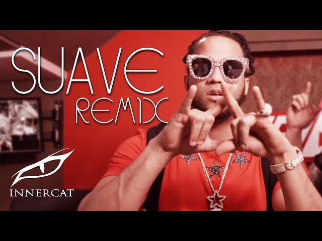 El Alfa El Jefe - SUAVE (Remix) Ft. Chencho "Plan B", Bryant Myers, Noriel, Jon Z, Miky Woodz