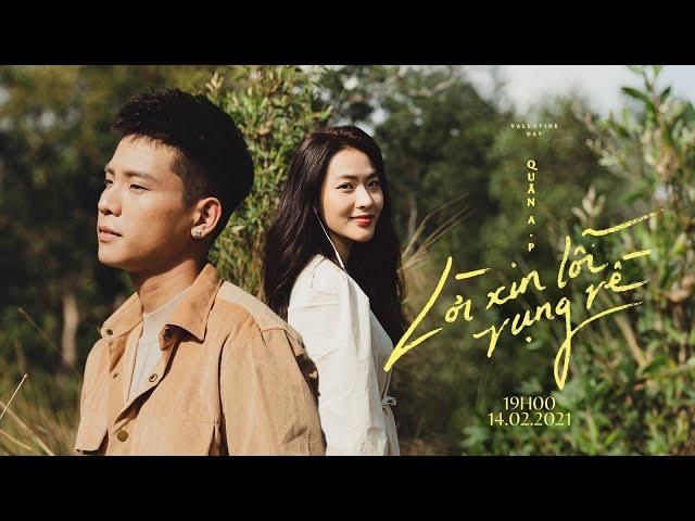 LỜI XIN LỖI VỤNG VỀ - QUÂN A.P | OFFICIAL MV