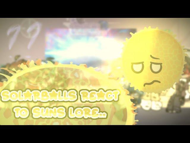 ꧁SOLARBALLS react to baby suns lore!//ANIMATED//rushed//short ofc꧂