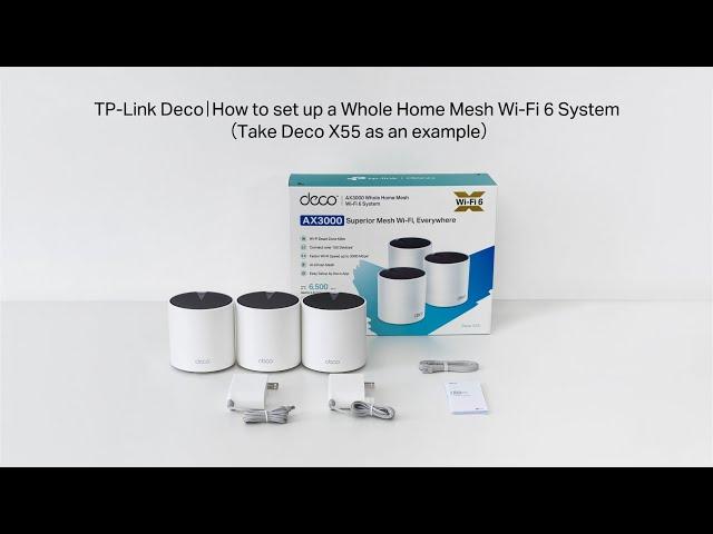 Deco X55 Setup Video