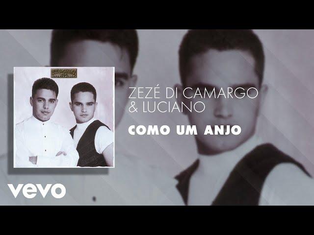 Zezé Di Camargo & Luciano - Como um Anjo (Áudio Oficial)