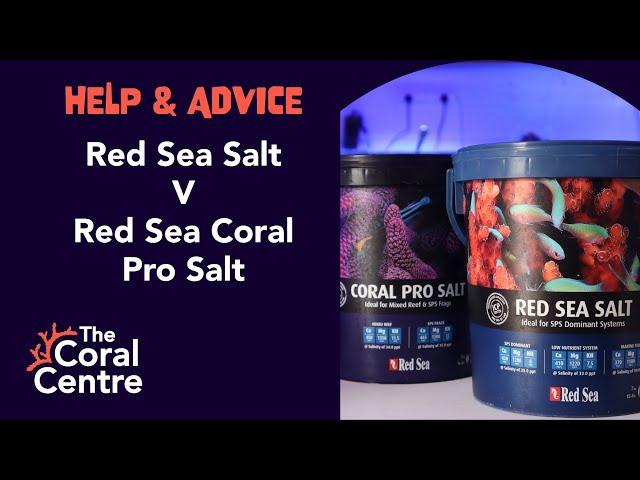 Red Sea Salt vs Red Sea Coral Pro Salt