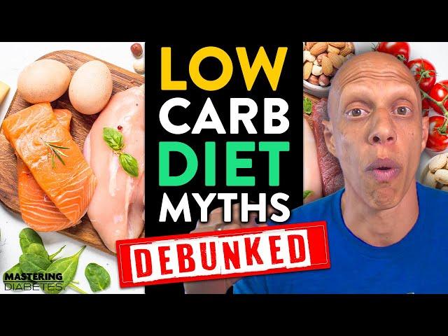 The Myths Surrounding Low-Carb Diets for Diabetes Explained | Mastering Diabetes