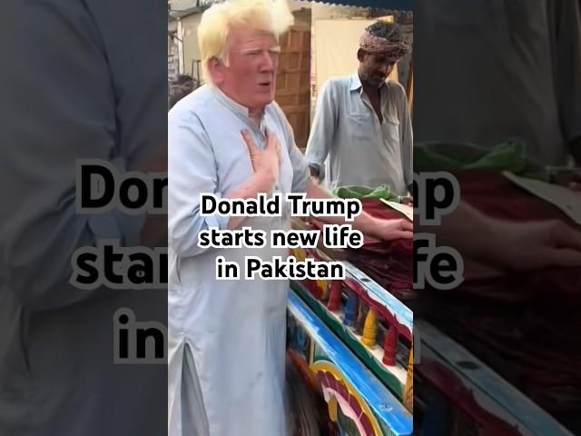 Donald Trump leaves USA. Starts new life in Pakistan. #donaldtrump #pakistan #newlife #impersonator