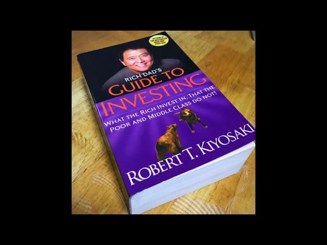 Robert Kiyosaki   Rich Dad's Guide To Investing