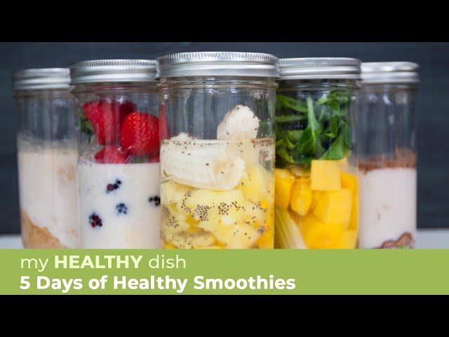 5 Days of Healthy Smoothies l My Healthy Dish