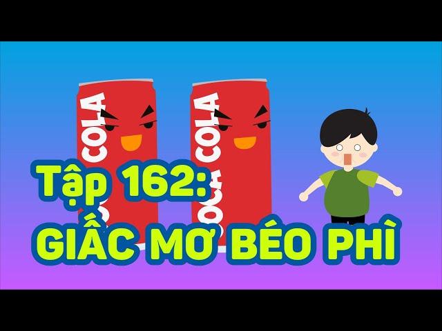 Lắng nghe cơ thể | Giấc mơ béo phì - Tập 162