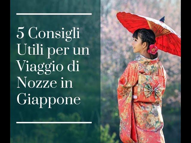 5 Consigli per un Viaggio di Nozze in Giappone