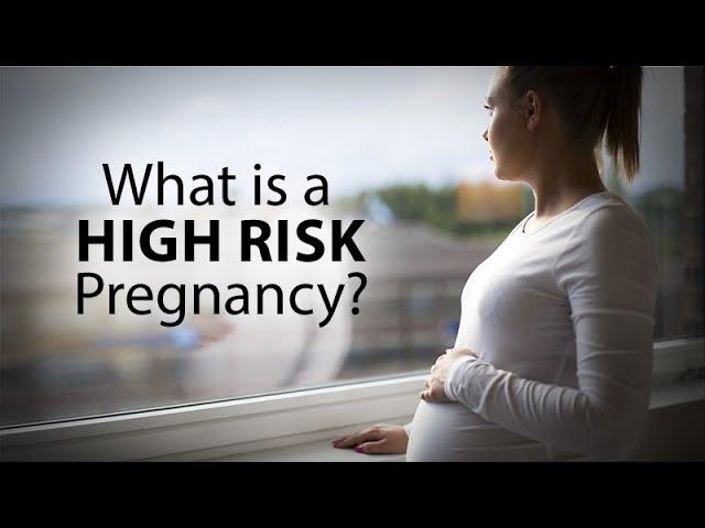 What is a High Risk Pregnancy?