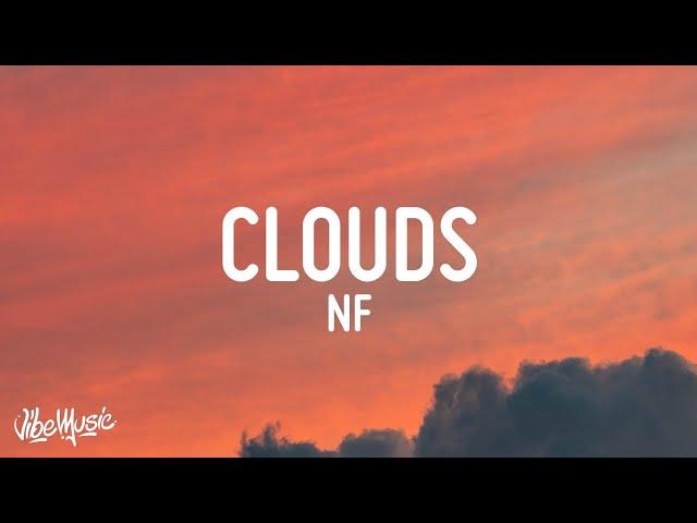 NF - Clouds (Lyrics)