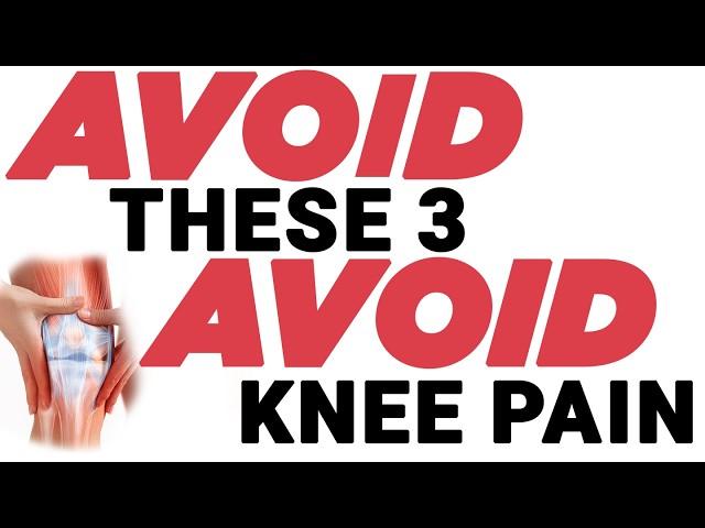 3 Reasons You Have Knee Pain & How To Fix It