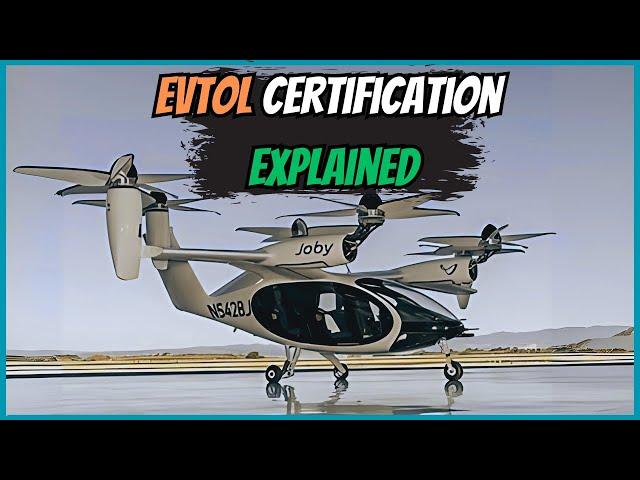 Understanding Evtol Certification in 3 MINUTES!