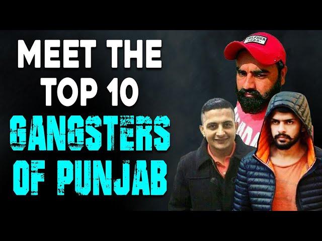 Gangs of Punjab – The top 10 gangsters of the state