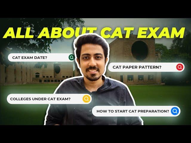 All about CAT 2024 Exam that every beginner should watch | Complete CAT Exam Guide