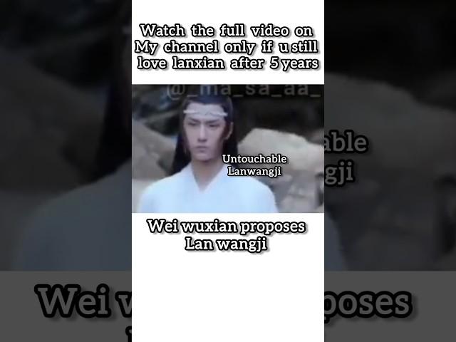 wei wuxian proposes Lan wangji.#lanzhan #weiying #weiwuxian #theuntamed #mdzs #lanwangji  #wangxian