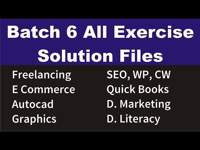 Digiskills Batch 6 All Exercise Solution Files Download | Tech iTV PK