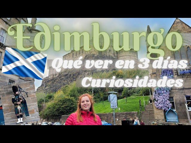 󠁧󠁢󠁳󠁣󠁴󠁿Qué ver en EDIMBURGO en 3 DÍAS + CURIOSIDADES