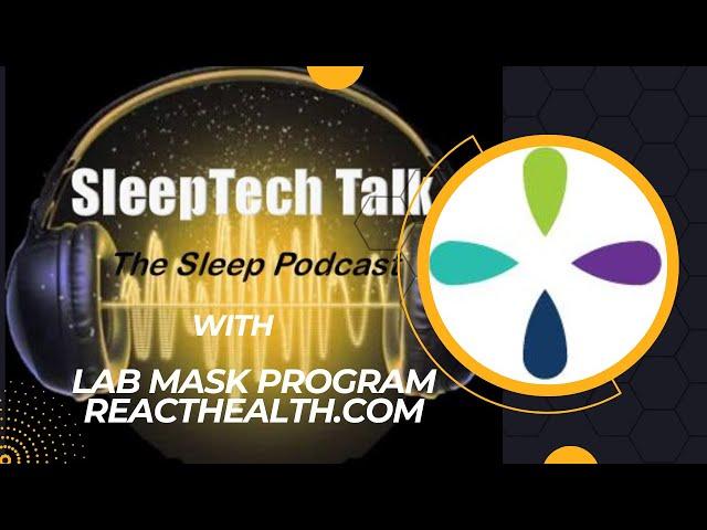 Episode 86- Newest CPAP Mask from ReactHealth, New Product Alert!