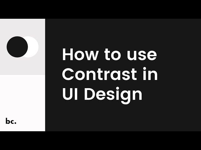 How to Use Contrast in UI Design (UI Principles Series)