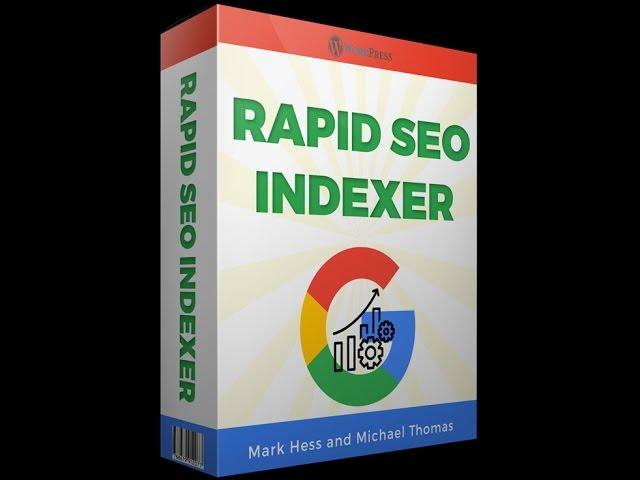 Rapid SEO Indexer Demo Video, Review and Bonus