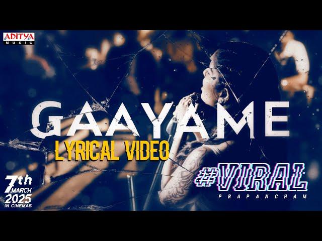 Gaayame Lyrical | #Viralprapancham |Sai Ronak, Sunny Naveen, Priyanka, Nitya |Brijesh Tangi | Gyaani