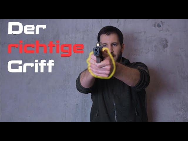 FAQ // Der "korrekte" Griff an einer Kurzwaffe