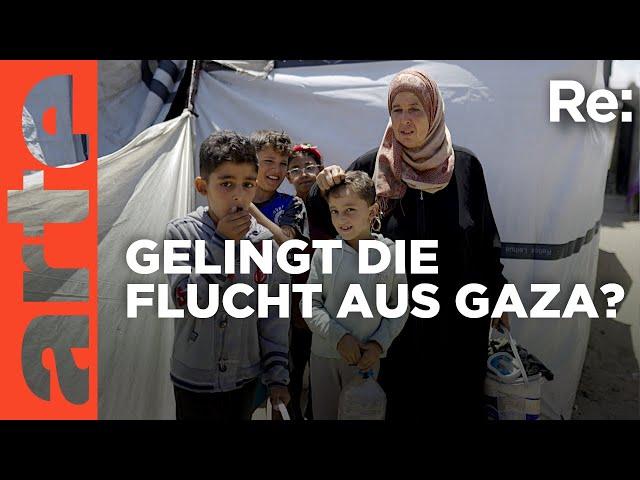 Flucht aus Gaza | ARTE Re: