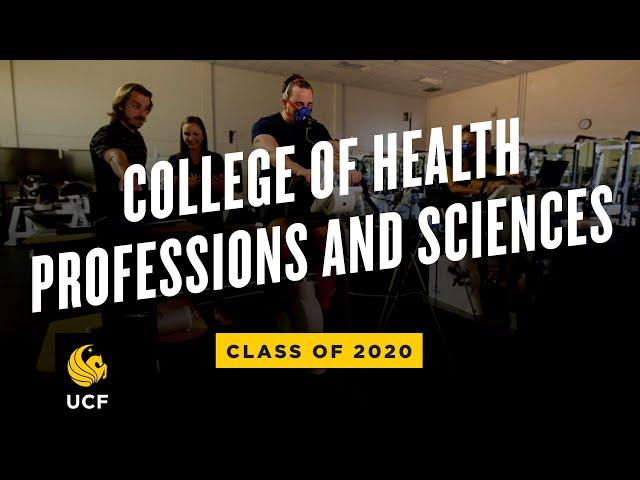 UCF College of Health Professions and Sciences | Spring 2020 Virtual Commencement