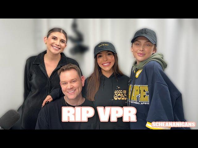 RIP VPR | Scheananigans