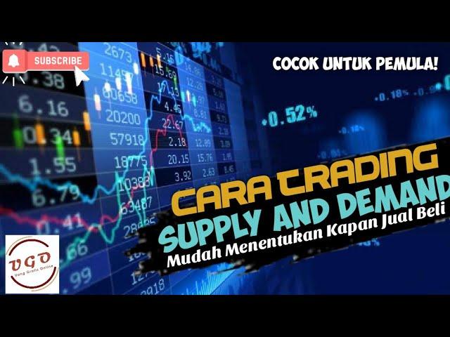 Cara Trading Supply and Demand di Market Crypto Untuk Pemula