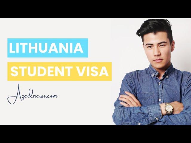 Lithuania Student Visa – Eligibility and Requirements