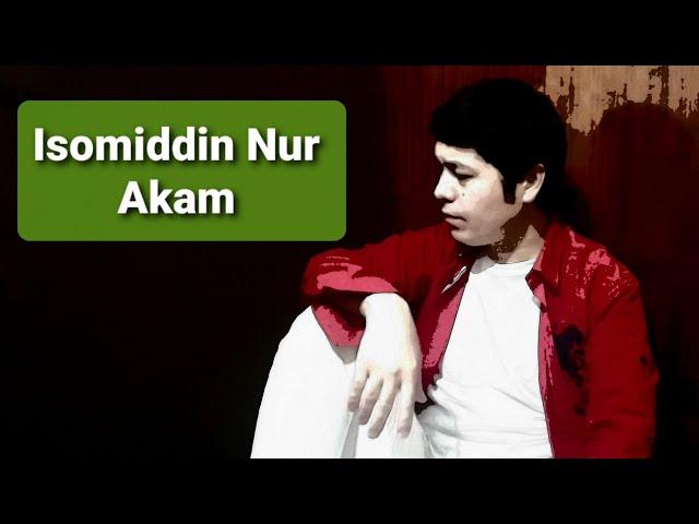 Isomiddin Nur - Akam (2023 Yangi) (Official Music Video)